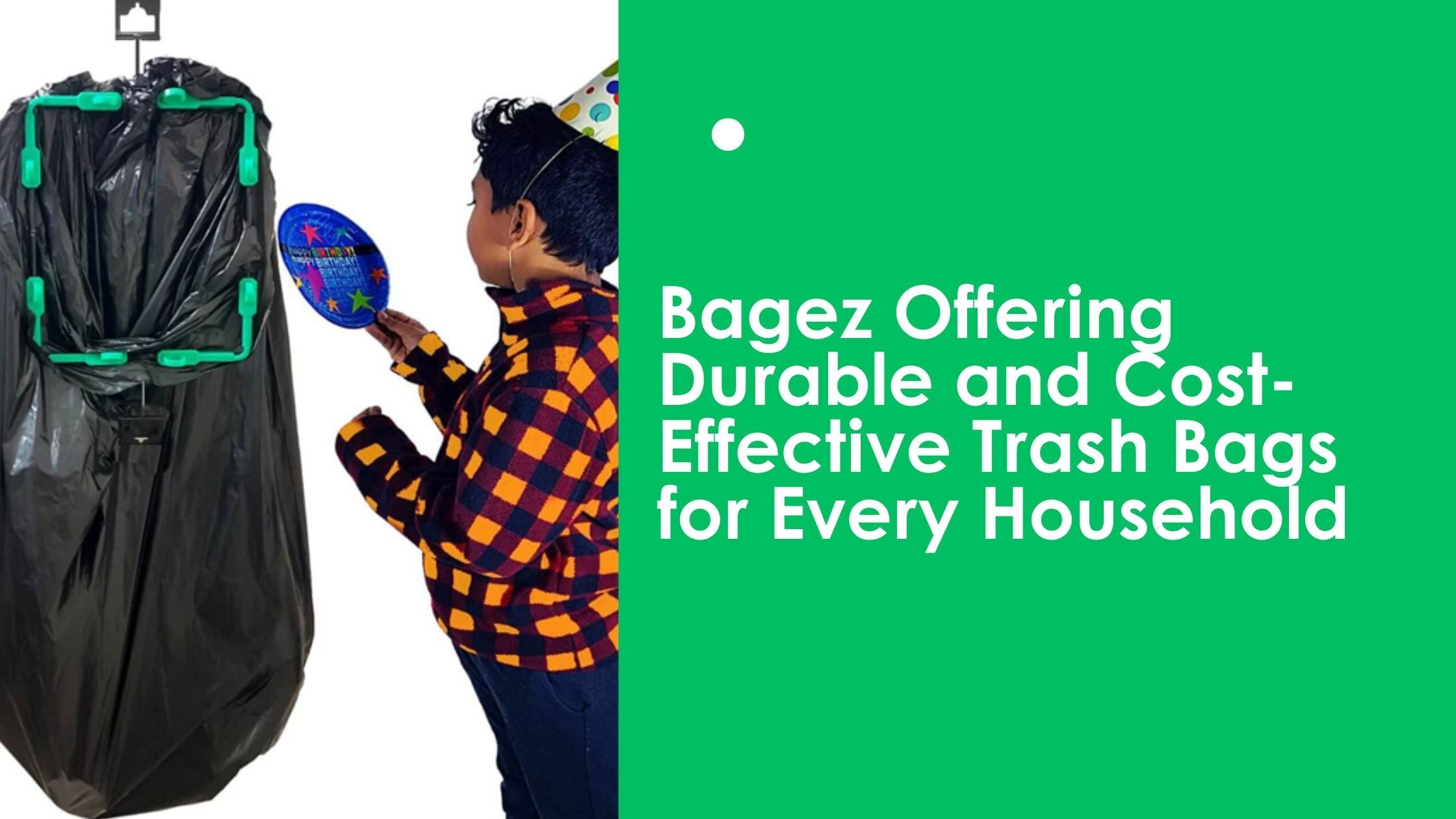 Bagez: Offering Durable and Cost-Effective Trash Bags for Every Household