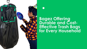 Bagez: Offering Durable and Cost-Effective Trash Bags for Every Household