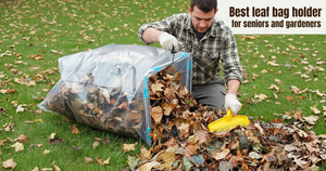 Stop Bending Over: Why This Is the Best Leaf Bag Holder for Seniors and Gardeners