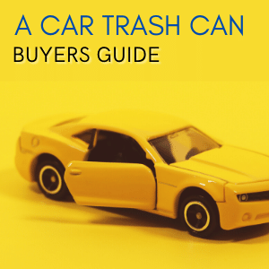 Car Trash Can A Buyers Guide How to Choose