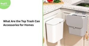 What Are the Top Trash Can Accessories for Homes?