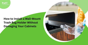 How to Install a Wall-Mount Trash Bag Holder Without Damaging Your Cabinets