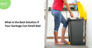 What Is the Best Solution If Your Garbage Can Smell Bad?