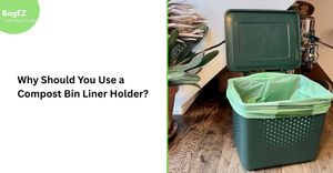 Why Should You Use a Compost Bin Liner Holder?